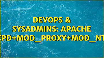 DevOps & SysAdmins: apache httpd+mod_proxy+mod_ntlm (2 Solutions!!)