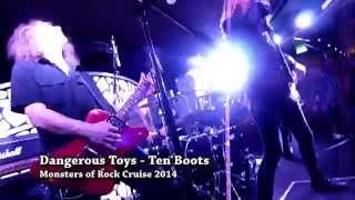 Dangerous Toys  Ten Boots  Monsters Of Rock Cruise 2014