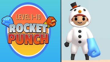 Rocket Punch gameplay / level 1-10 walkthrough / Snowman skin / destoy mode / android ios game