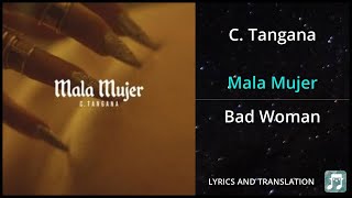 C. Tangana - Mala Mujer Lyrics English Translation - Dual Lyrics English And Spanish - Subles