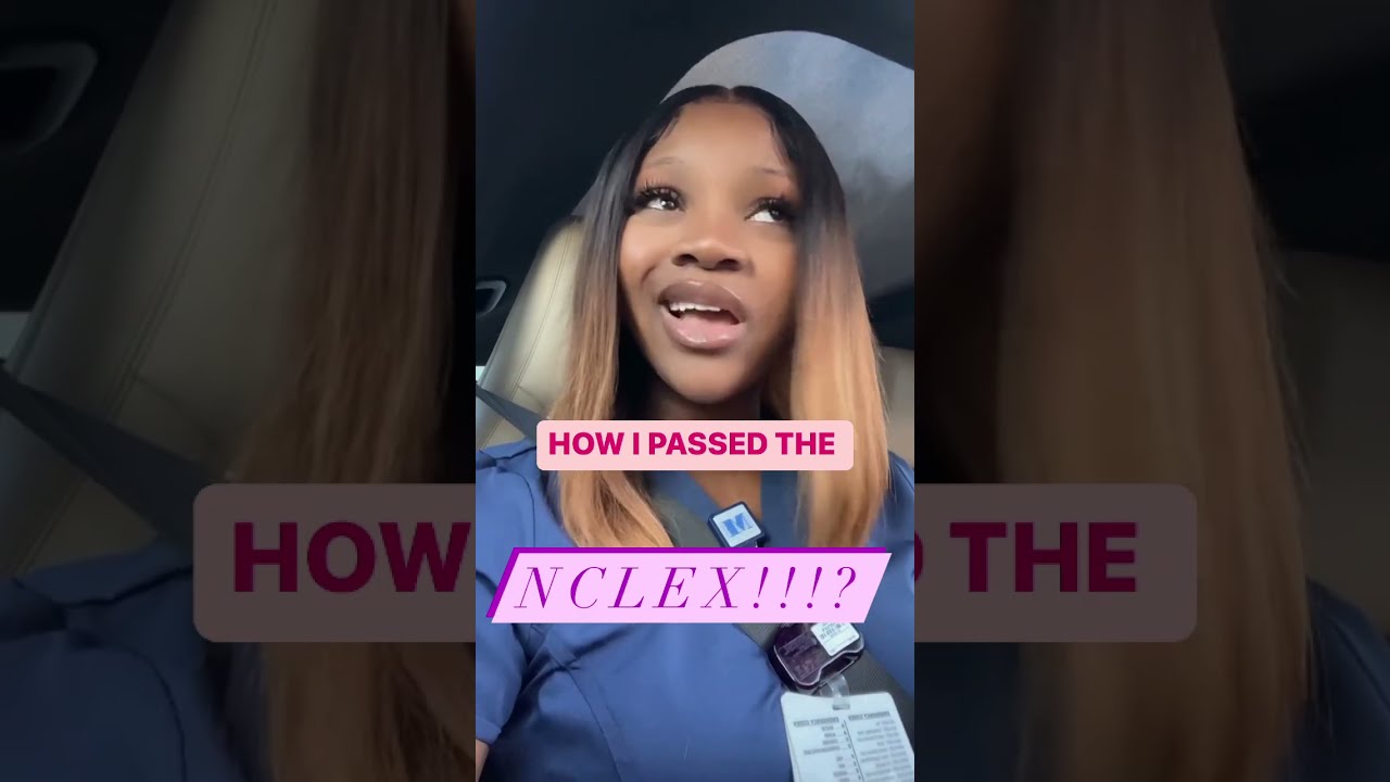 How I Passed My NCLEX 2022