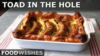 Toad in the Hole - Easy Cold Oven Method - Food Wishes