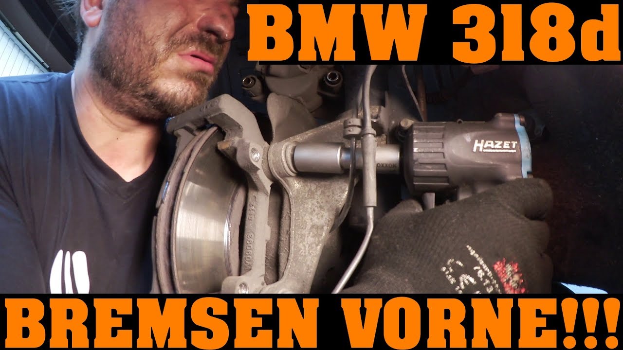 Bmw 318d Bremsscheiben Und Bremsbelage Vorne Wechseln Inkl Verschleissanzeige Youtube