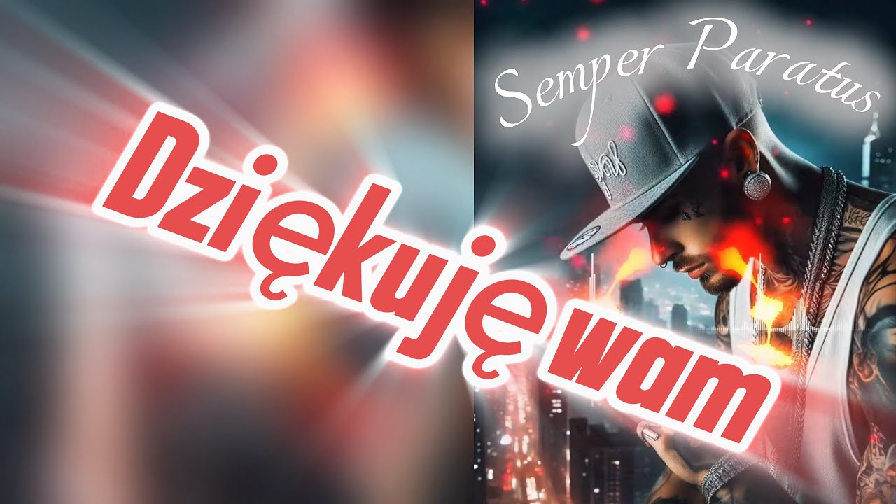 Semper Paratus - Dziękuję wam 