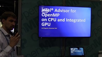 Intel Advisor for OpenMP on CPUs and GPUs - Kirill Rogozhin - SC19