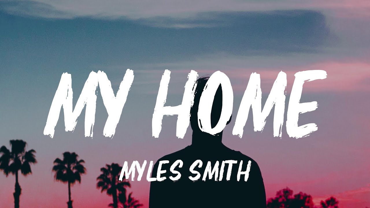 Myles Smith - My Home (Lyrics) Myles Smith - My Home (Lyrics)