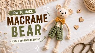 🧸 MACRAME BEAR PENDANT 🧸 | Easy DIY Tutorial – Make It in Just 7 Minutes! Net Worth