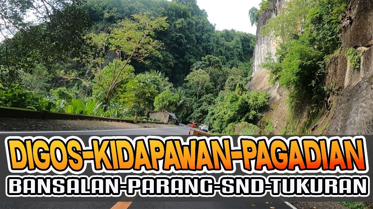 DIGOS TO PAGADIAN VIA KIDAPAWAN AND PARANG