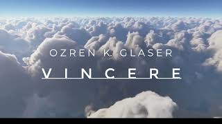 Ozren K. Glaser - Vincere