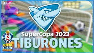 ¡¡Tiburones!! SuperCopa - Super Club Penguin Aftermath 2