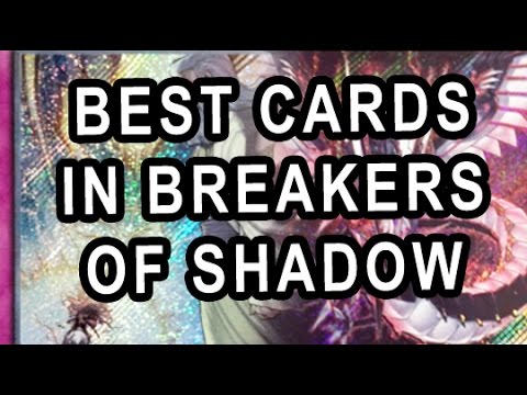 Best Cards In Breakers Of Shadow Youtube Best Cards In Breakers Of Shadow Youtube