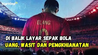SISI GELAP PERMAINAN SEPAK BOLA TIMNAS INDONESIA‼️ ALUR CERITA FILM ELANG