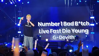 Number 1 Bad B*tch (New Song) - Live Fast Die Young | G-Devith | PS2 x វ Concert
