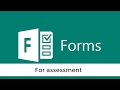 Microsoft Forms for Assessment with Teams