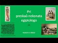 Pri preskaŭ nekonata egiptologo (2)