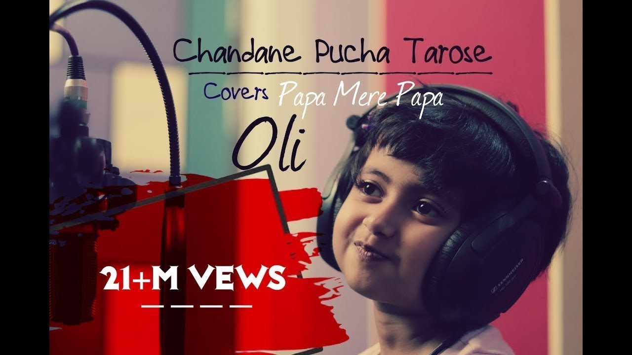 Papa Mere Papa  Chanda ne pucha Taro se  full song cover BY OLI  Main Aisa Hi Hoo