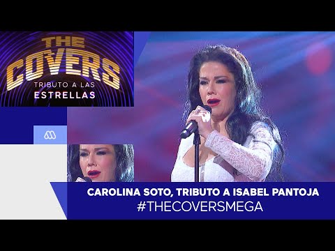 The Covers / Carolina Soto, tributo a Isabel Pantoja