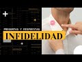 SOBRE LA INFIDELIDAD. PREGUNTAS Y RESPUESTAS EN DIRECTO