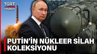 Rusya'nın Nükleer Silahla Saldırma Planı: Ne Kadar Sürede Nereyi Vurabilir?  TGRT Haber