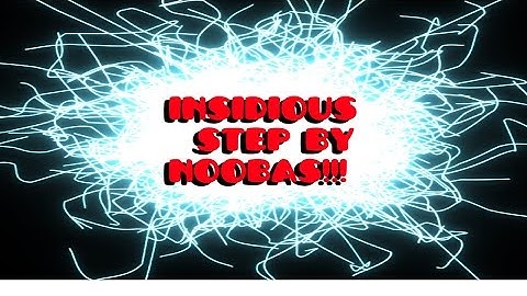 Super Hard Demon - Insidious Step - by Noobas