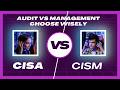 CISA vs CISM - Which Certification Should You Choose in 2026 and Beyond