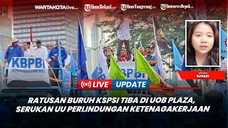 Download lagu Ratusan Buruh KSPSI Tiba di Jalan UOB Plaza, Serukan UU Perlindungan Ketenagakerjaan