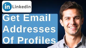 How To Get Email Addresses Of LinkedIn Profiles [2025 Guide]