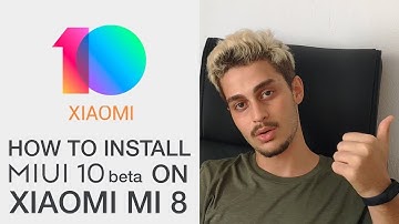 HOW TO UPDATE MI 8 - MIUI 10 BETA