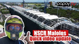 NSCR Malolos Quick Video Update | Tatak Sumitomo | May 2024