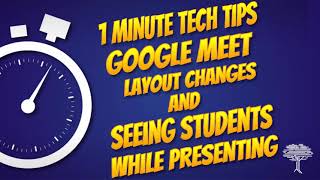 1 Minute Tech Tip- Google Meet Layout Changes Profile