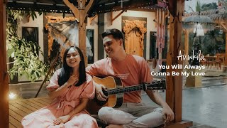 Aviwkila - You Will Always Gonna Be My Love (Acoustic) | Song For Your Loved One