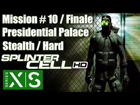 : Mission #10 | Finale - Presidential Palace - Hard/Stealth Walkthrough