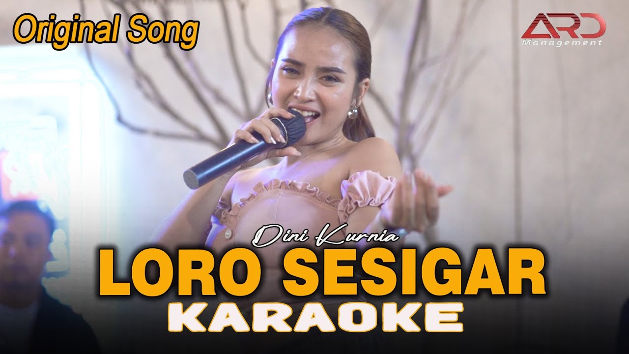 LORO SESIGAR - DINI KURNIA - KARAOKE - LAGU OSING BANYUWANGI TERLARIS VIRAL