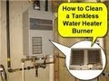 How To Clean a Tankless Water Heater Burner (Part 1)