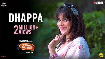 Dhappa (Official Video) - Trial Period | Genelia Deshmukh | Manav Kaul