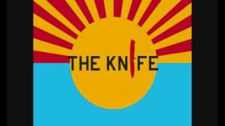 The Knife - Zapata