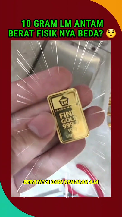 TIMBANG FISIK LM ANTAM 10 GRAM. Sama gak ya...? #logammulia #emas #banksyariahindonesia