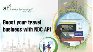 NDC Aggregator : Boost your travel business with NDC API by TWAI