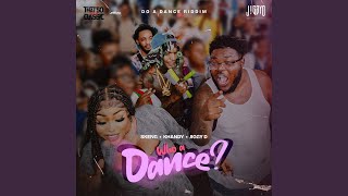 Who A Dance