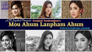 Mou Ahum Lanpham Ahum |Radio Lila | Kunjalal Yendrembam