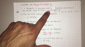 Algebra 1AB: Projectile Motion Word Problem (Quadratics)