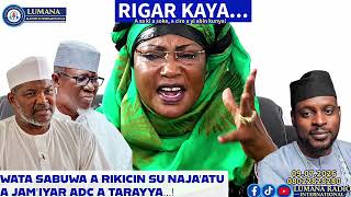WATA SABUWA A RIKICIN ADC! NAJA'ATU TA SAKE FUSATA...! - Yakubu Musa Fagge (Rigar ƙaya 09-07-26) 