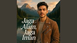 Jaga Alam, Jaga Iman
