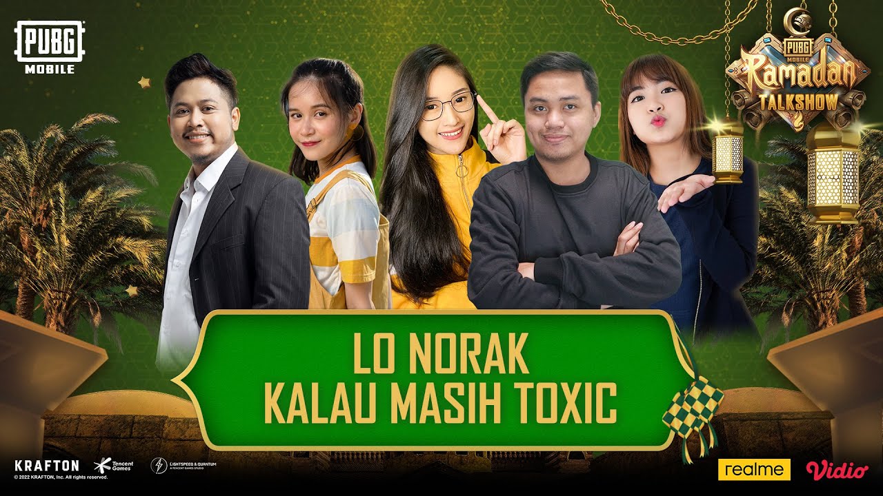 Lo Norak kalau masih Toxic!🤡 - PUBG MOBILE RAMADAN TALKSHOW