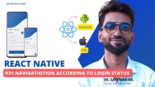 React Native Tutorial in Hindi #31 Navigation according to login status Guide