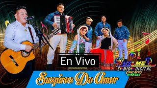 Suspiros De Amor En Vivo Te Trae Wuilmer Guaman PRODUCCIONES