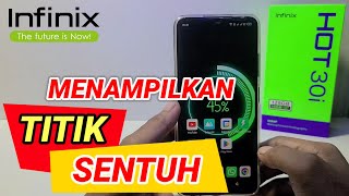 Cara Memunculkan Titik Putih Pada Layar Hp Infinix Hot 30i – Tampilkan Titik Sentuh