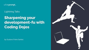 Lightning Talk: Sharpening your development-fu with Coding Dojos