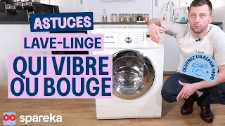 4 astuces lorsque votre lave linge vibre ou bouge 