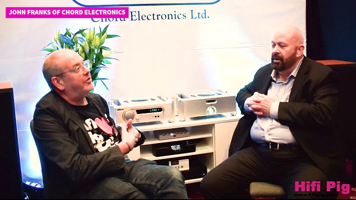 John Franks of Chord Electronics at The Bristol Hi...